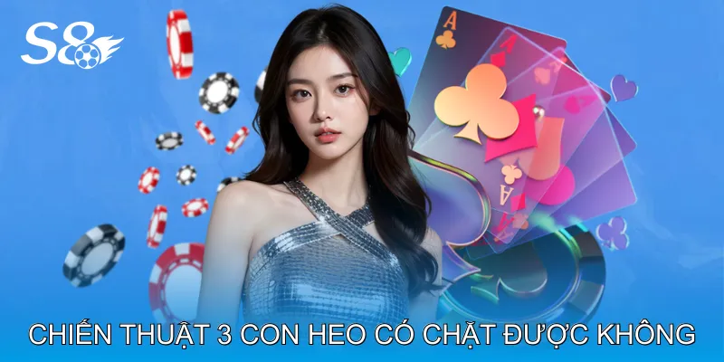 3 Con Heo Có Chặt Được Không Trong Các Tình Huống Khó Chiến Thuật Chơi 3 Con Heo Có Chặt Được Không