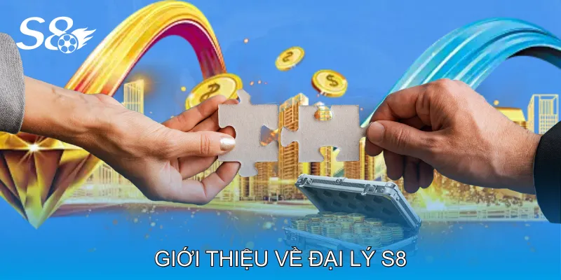 Đại Lý S8 Mang Lại Hoa Hồng Hấp Dẫn Cho Người Tham Gia Giới Thiệu Về Đại Lý S8