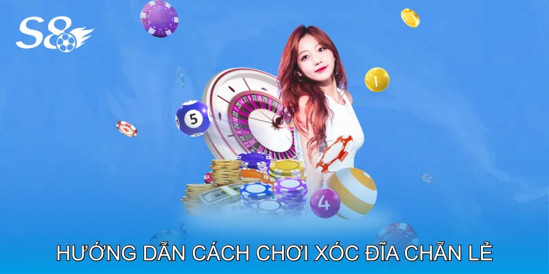 Hướng Dẫn Cách Chơi Xóc Đĩa Chẵn Lẻ Từng Bước