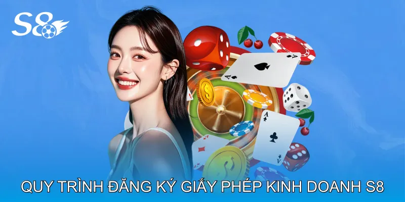 Giấy Phép Kinh Doanh S8 Xác Nhận Hoạt Động Hợp Pháp Quy Trình Đăng Ký Giấy Phép Kinh Doanh S8
