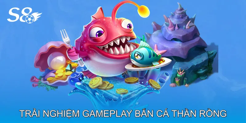 Bắn Cá Thần Rồng Chiến Thuật Săn Boss Rồng Đỉnh Cao Trải Nghiệm Gameplay Bắn Cá Thần Rồng